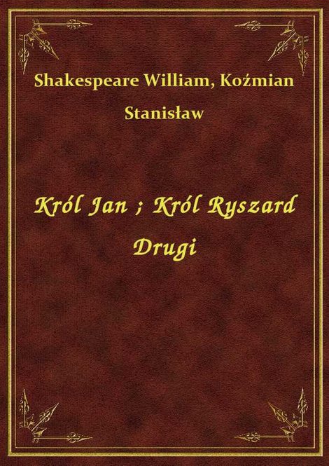 ebooki: Król Jan. Król Ryszard Drugi – ebook