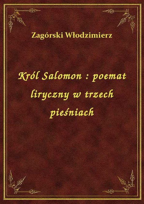ebooki: Król Salomon : poemat liryczny w trzech pieśniach – ebook