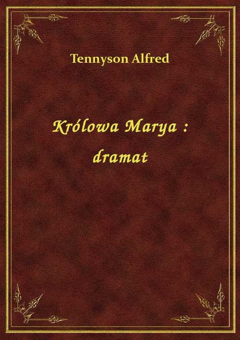 ebooki: Królowa Marya : dramat – ebook