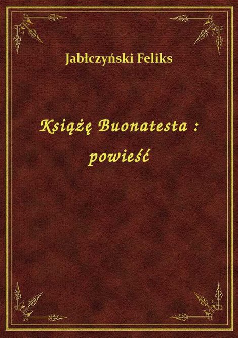 ebooki: Książę Buonatesta : powieść – ebook