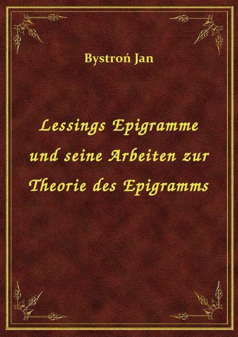 ebooki: Lessings Epigramme und seine Arbeiten zur Theorie des Epigramms – ebook