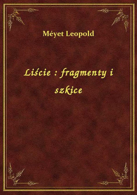 ebooki: Liście : fragmenty i szkice – ebook