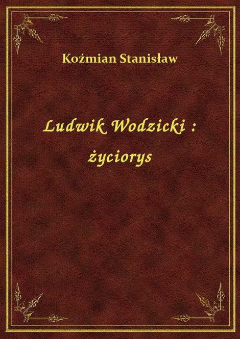 ebooki: Ludwik Wodzicki : życiorys – ebook