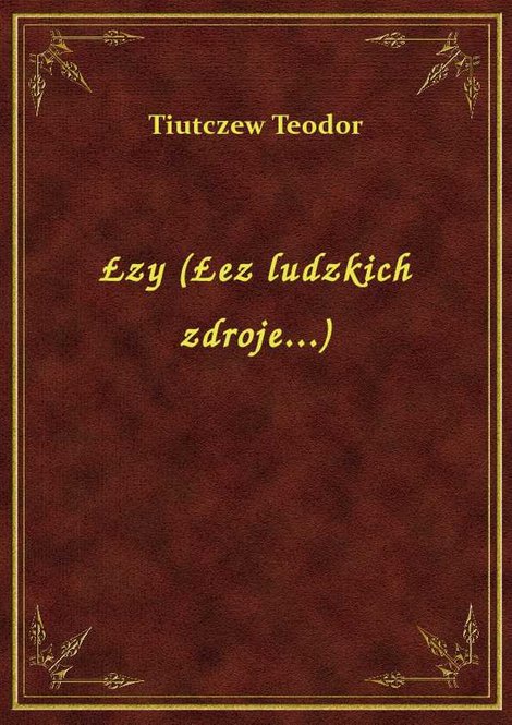 ebooki: Łzy (Łez ludzkich zdroje...) – ebook