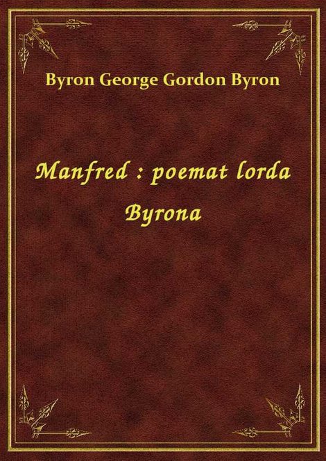 ebooki: Manfred : poemat lorda Byrona – ebook