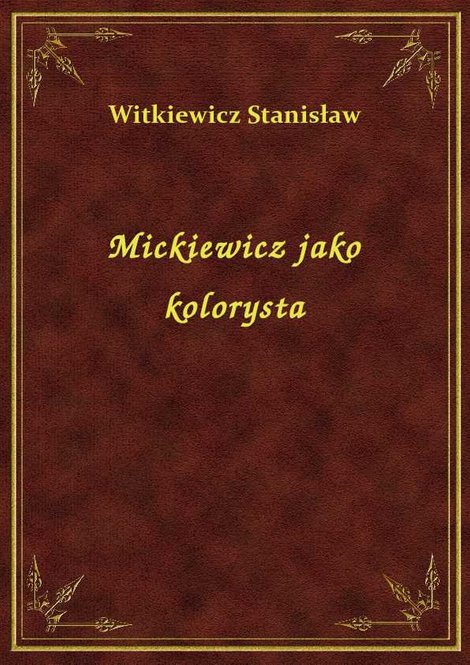ebooki: Mickiewicz jako kolorysta – ebook