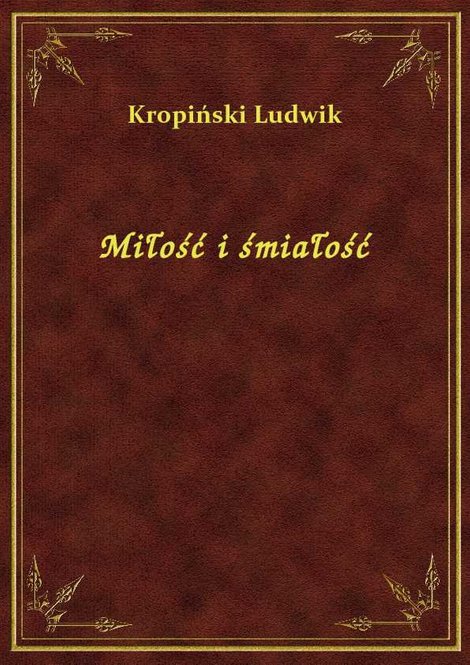 ebooki: Miłość i śmiałość – ebook