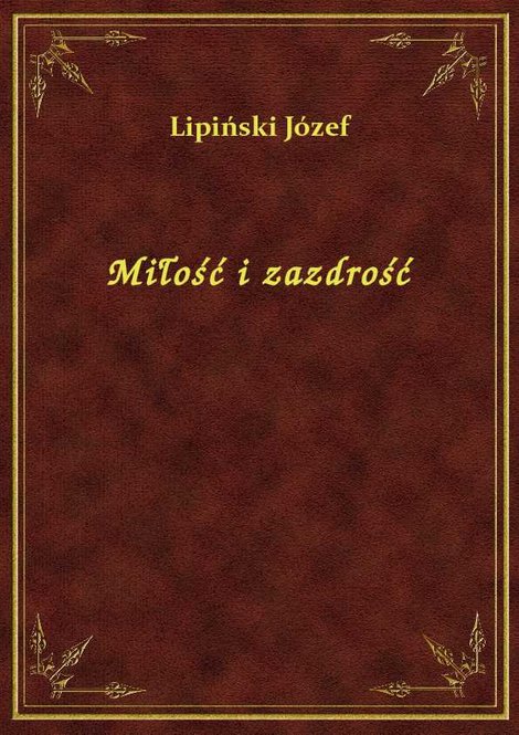 ebooki: Miłość i zazdrość – ebook