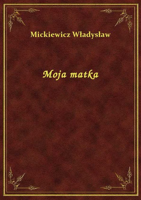 ebooki: Moja matka – ebook
