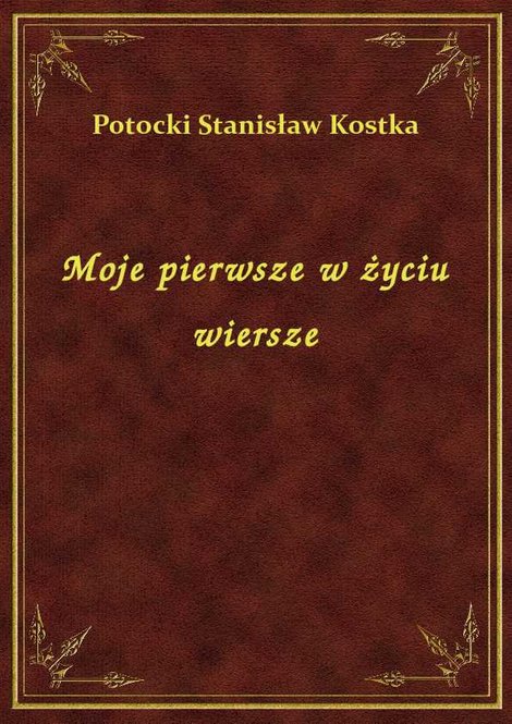 ebooki: Moje pierwsze w życiu wiersze – ebook