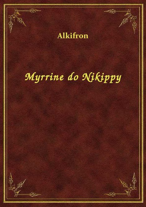 ebooki: Myrrine do Nikippy – ebook