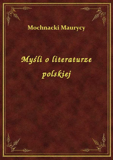ebooki: Myśli o literaturze polskiej – ebook