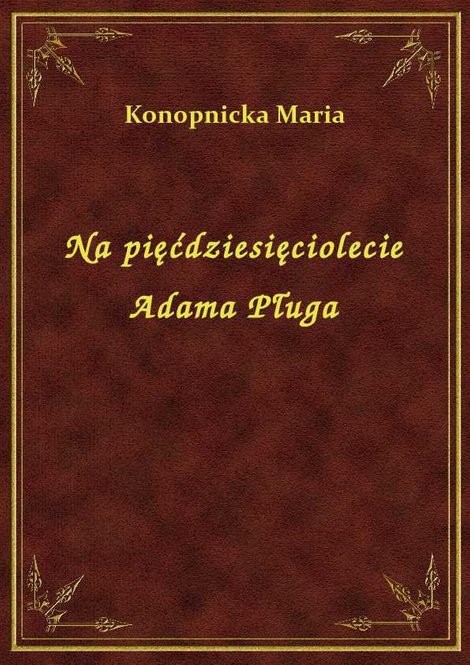 ebooki: Na pięćdziesięciolecie Adama Pługa – ebook