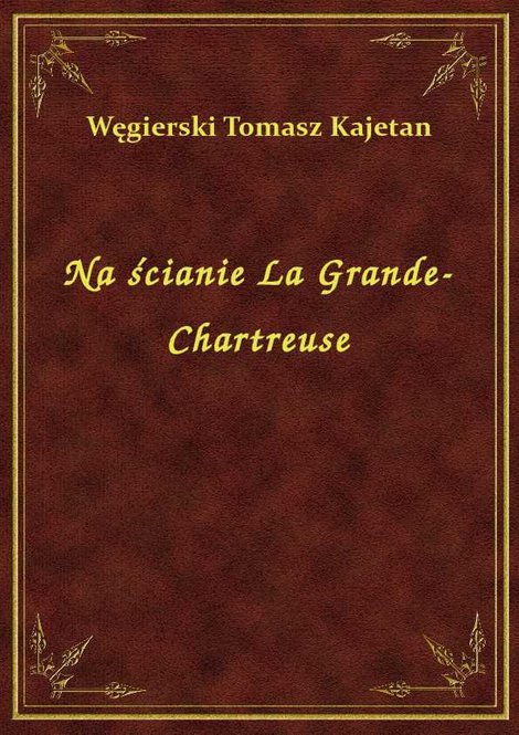 ebooki: Na ścianie La Grande-Chartreuse – ebook