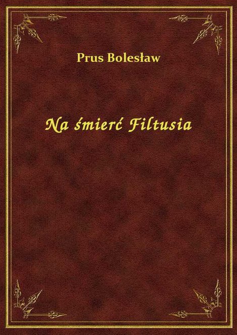ebooki: Na śmierć Filtusia – ebook