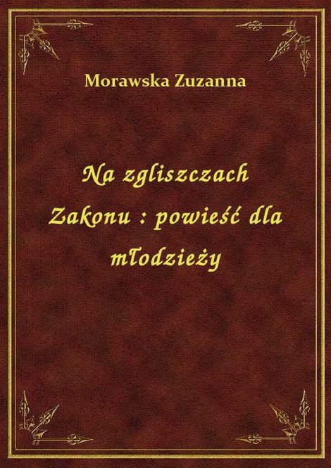 ebooki: Na zgliszczach Zakonu : powieść dla młodzieży – ebook
