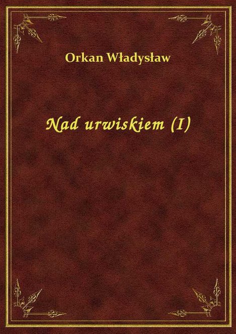 ebooki: Nad urwiskiem (I) – ebook