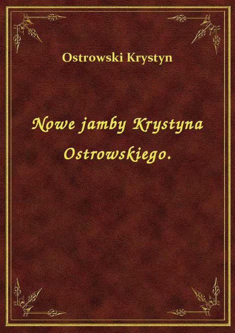 ebooki: Nowe jamby Krystyna Ostrowskiego. – ebook
