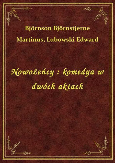 ebooki: Nowożeńcy : komedya w dwóch aktach – ebook
