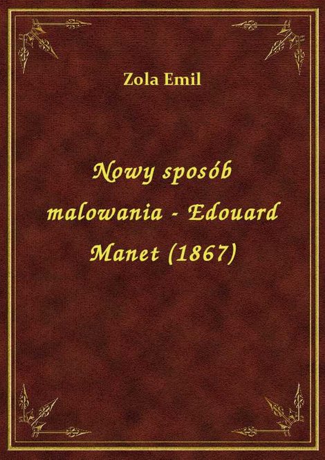 ebooki: Nowy sposób malowania - Edouard Manet (1867) – ebook