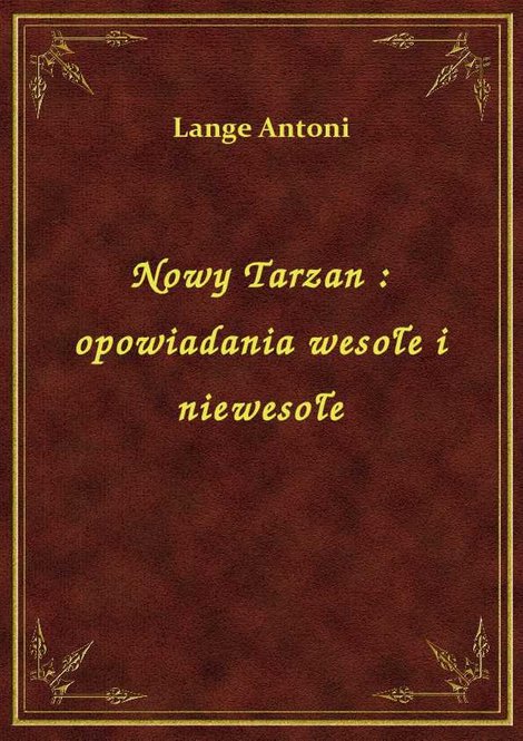 ebooki: Nowy Tarzan : opowiadania wesołe i niewesołe – ebook