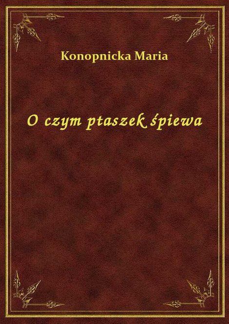 ebooki: O czym ptaszek śpiewa – ebook
