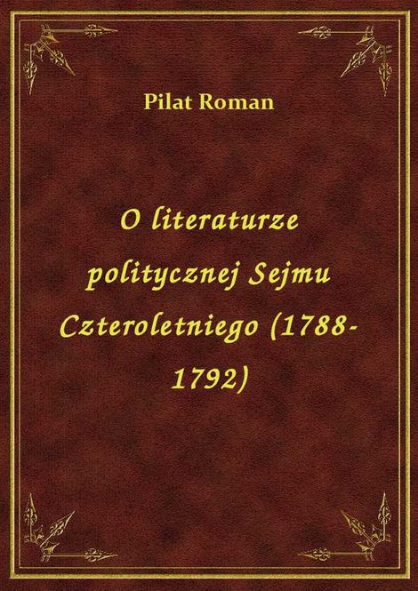 ebooki: O literaturze politycznej Sejmu Czteroletniego (1788-1792) – ebook