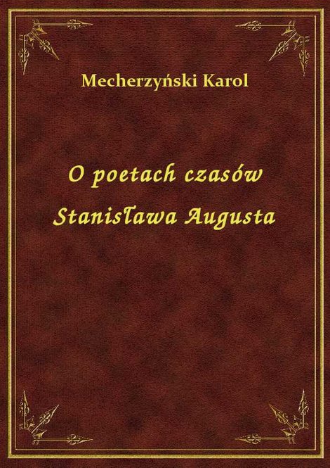 ebooki: O poetach czasów Stanisława Augusta – ebook