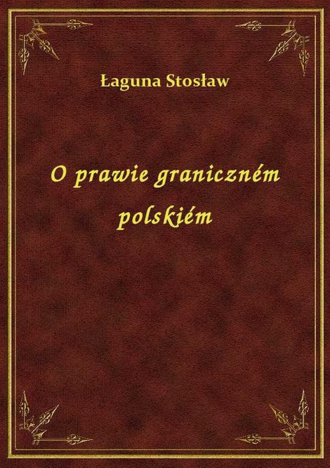 ebooki: O prawie graniczném polskiém – ebook