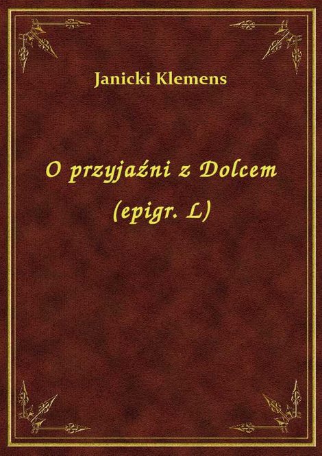 ebooki: O przyjaźni z Dolcem (epigr. L) – ebook