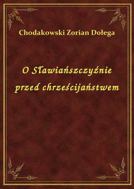 ebooki: O Sławiańszczyźnie przed chrześcijaństwem – ebook
