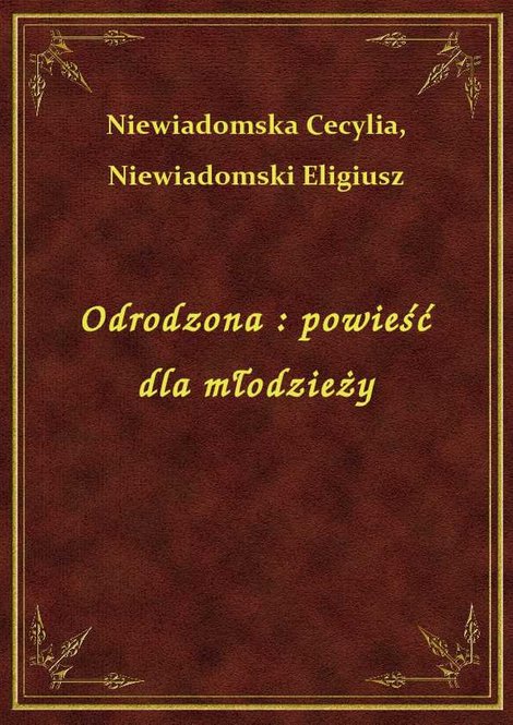 ebooki: Odrodzona : powieść dla młodzieży – ebook