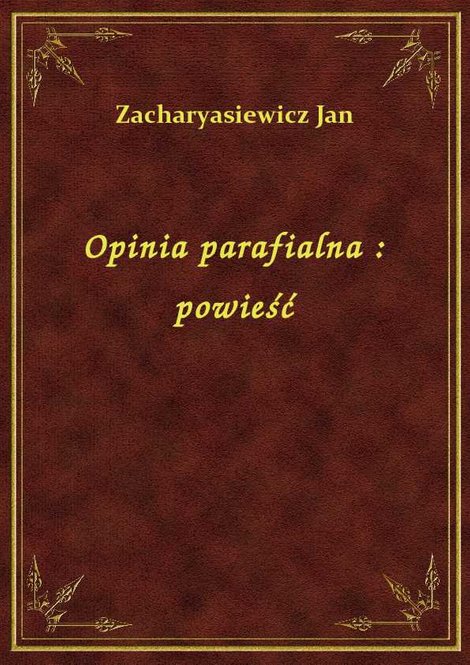 ebooki: Opinia parafialna : powieść – ebook