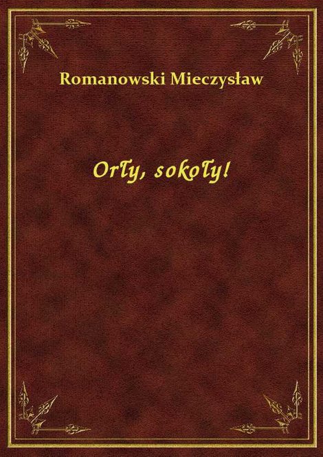 ebooki: Orły, sokoły! – ebook