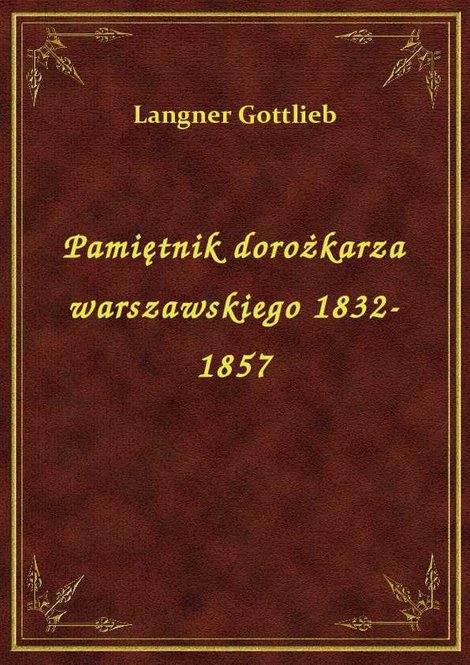 ebooki: Pamiętnik dorożkarza warszawskiego 1832-1857 – ebook