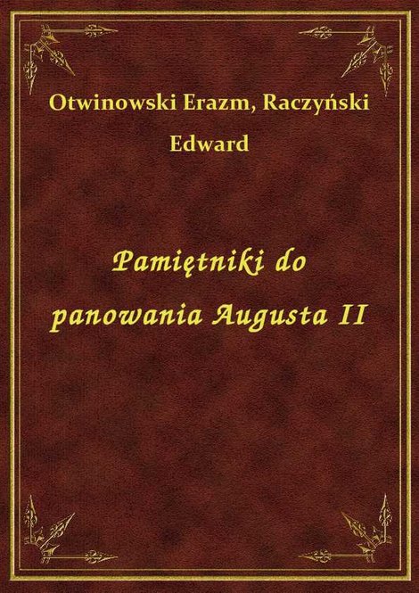ebooki: Pamiętniki do panowania Augusta II – ebook