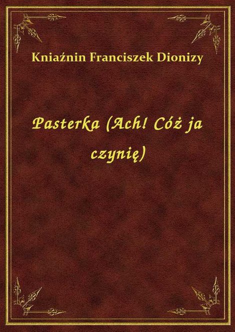 ebooki: Pasterka (Ach! Cóż ja czynię) – ebook
