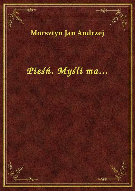 ebooki: Pieśń. Myśli ma... – ebook
