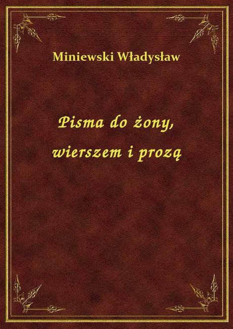 ebooki: Pisma do żony, wierszem i prozą – ebook