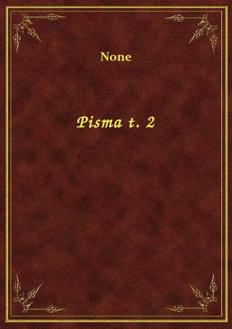 ebooki: Pisma t. 2 – ebook