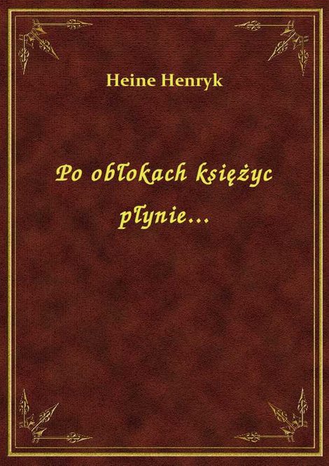 ebooki: Po obłokach księżyc płynie... – ebook