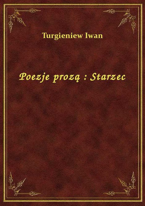 ebooki: Poezje prozą : Starzec – ebook