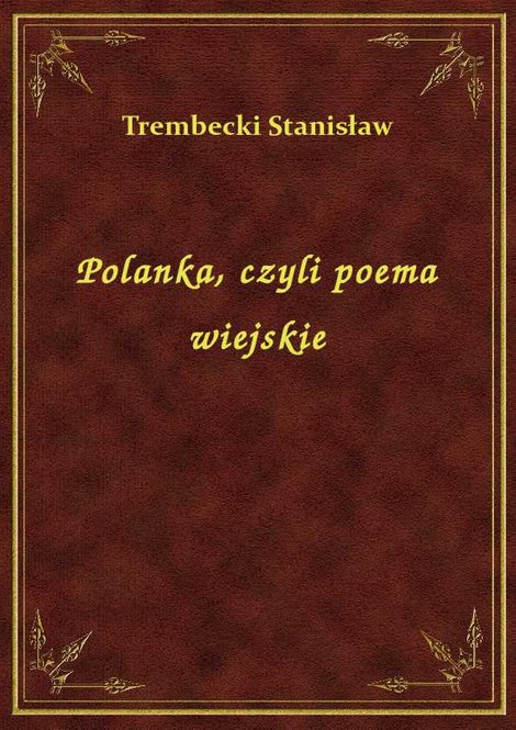 ebooki: Polanka, czyli poema wiejskie – ebook