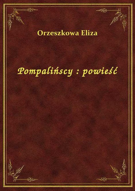 ebooki: Pompalińscy : powieść – ebook