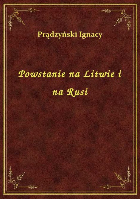 ebooki: Powstanie na Litwie i na Rusi – ebook