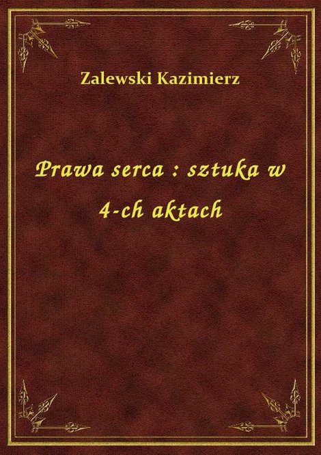 ebooki: Prawa serca : sztuka w 4-ch aktach – ebook