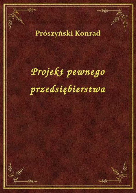 ebooki: Projekt pewnego przedsiębierstwa – ebook