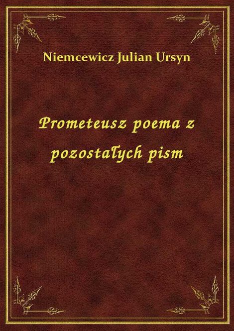 ebooki: Prometeusz poema z pozostałych pism – ebook