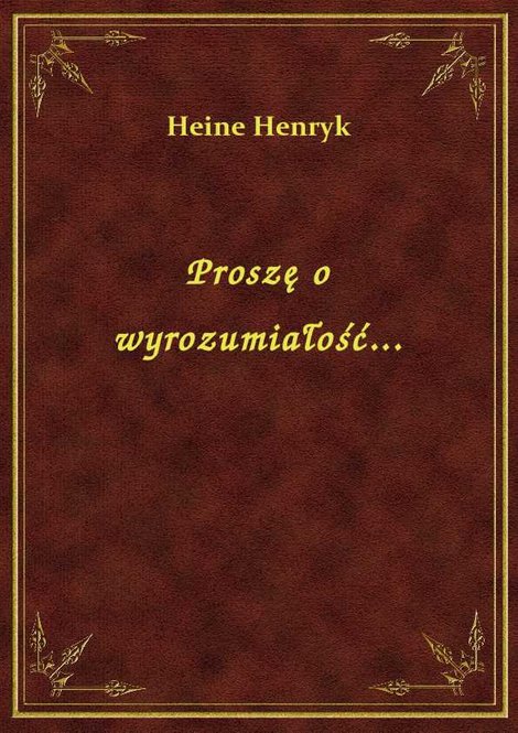 ebooki: Proszę o wyrozumiałość... – ebook