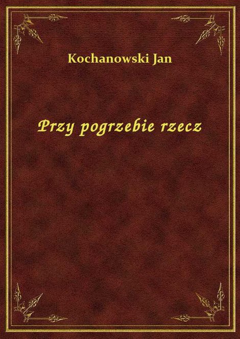 ebooki: Przy pogrzebie rzecz – ebook